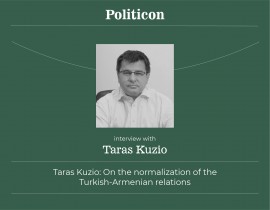 Taras Kuzyo: Türkiyə-Ermənistan münasibətlərinin normallaşması