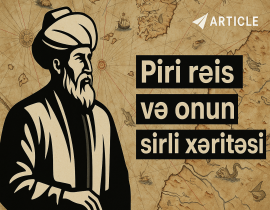 Piri Rəis və onun sirli xəritəsi